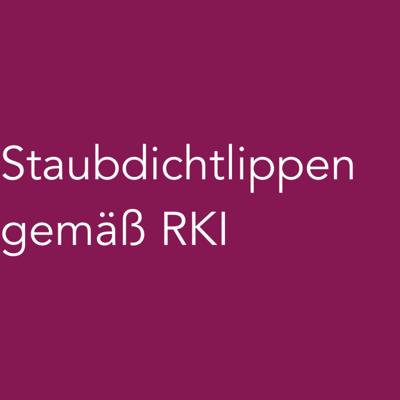 Staubdichtlippen (gemäß RKI)